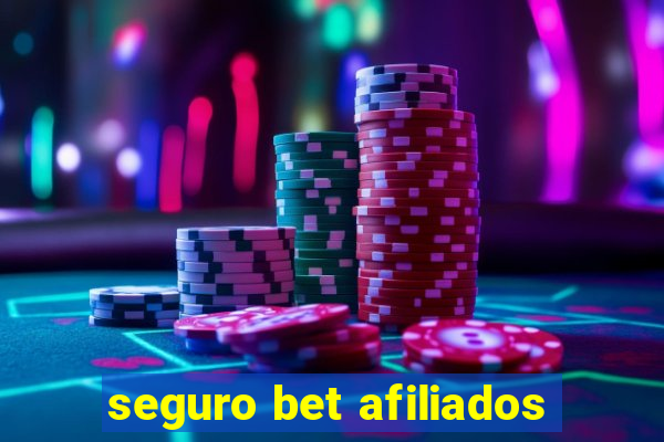 seguro bet afiliados